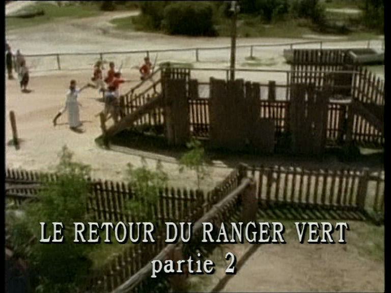 Le retour du Ranger Vert, partie 2