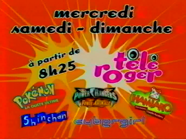 Fox Kids - Télé Roger - Mercredi samedi et dimanche à 8h25